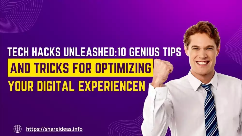 Tech Hacks Unleashed: 10 Genius Tips and Tricks for Optimizing Your Digital Experience