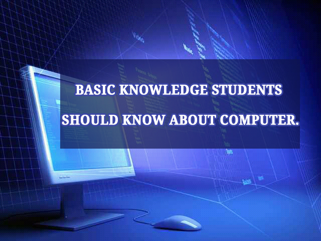 Basic computer skills a students should have.
